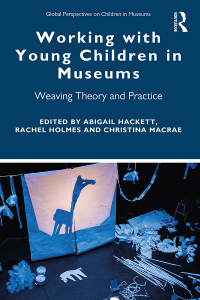 Imagen de portada: Working with Young Children in Museums 1st edition 9781138352964