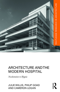 Omslagafbeelding: Architecture and the Modern Hospital 1st edition 9780367665104
