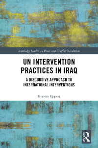 Imagen de portada: UN Intervention Practices in Iraq 1st edition 9781138352827