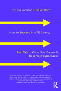 Cover image: How to Succeed in a PR Agency 1st edition 9781138352674