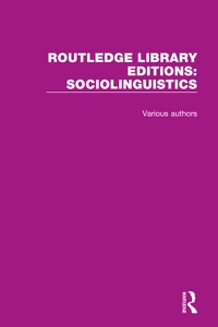 Cover image: Routledge Library Editions: Sociolinguistics 1st edition 9781032790381