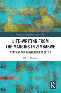 Cover image: Life-Writing from the Margins in Zimbabwe 1st edition 9781032178110