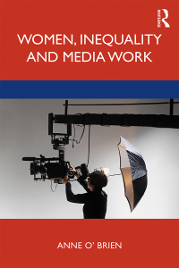 Omslagafbeelding: Women, Inequality and Media Work 1st edition 9781138352292