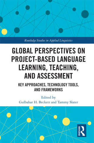 Cover image: Global Perspectives on Project-Based Language Learning, Teaching, and Assessment 1st edition 9781138351752