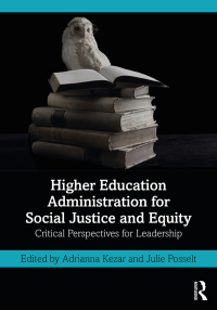 Imagen de portada: Higher Education Administration for Social Justice and Equity 1st edition 9781138351684