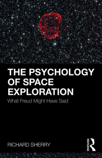 Titelbild: The Psychology of Space Exploration 1st edition 9781138351424