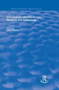 Imagen de portada: Intersections: Women on Law, Medicine and Technology 1st edition 9781138351349