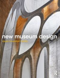 Imagen de portada: New Museum Design 1st edition 9781138350823