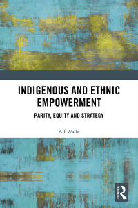 Cover image: Indigenous and Ethnic Empowerment 1st edition 9781138350854