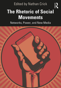 Titelbild: The Rhetoric of Social Movements 1st edition 9780367523862