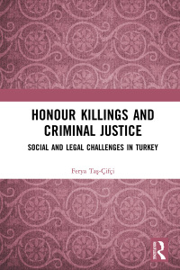 Imagen de portada: Honour Killings and Criminal Justice 1st edition 9781032173092