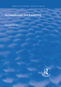 Titelbild: Schizophrenia and Parenting 1st edition 9781138348257