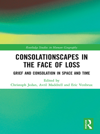 Imagen de portada: Consolationscapes in the Face of Loss 1st edition 9780815358794