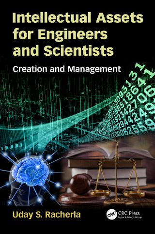 Cover image: Intellectual Assets for Engineers and Scientists 1st edition 9781498788472