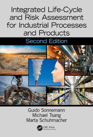 Cover image: Integrated Life-Cycle and Risk Assessment for Industrial Processes and Products 2nd edition 9780367570880
