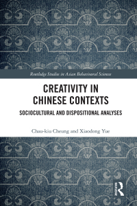 صورة الغلاف: Creativity in Chinese Contexts 1st edition 9781138346833