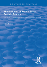 Cover image: The Evolution of Israel's Social Security System 1st edition 9781138346642