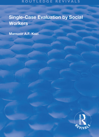 Imagen de portada: Single-Case Evaluation by Social Workers 1st edition 9781138346420