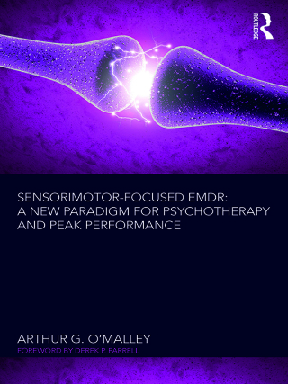 表紙画像: Sensorimotor-Focused EMDR 1st edition 9781138346239