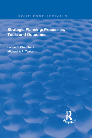 Cover image: Strategic Planning: Processes, Tools and Outcomes 1st edition 9781138345850