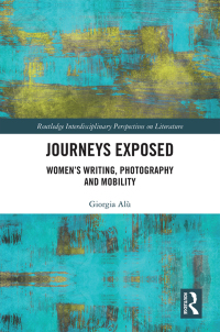 Cover image: Journeys Exposed 1st edition 9781138345027