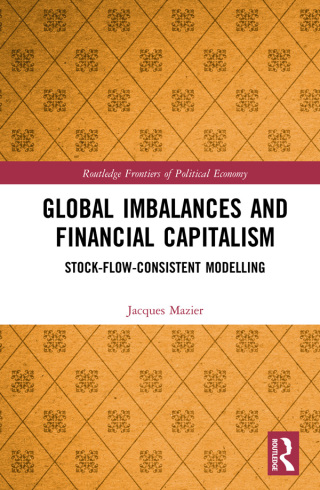 Cover image: Global Imbalances and Financial Capitalism 1st edition 9781138345584