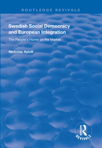 Cover image: Swedish Social Democracy and European Integration 1st edition 9781138345591