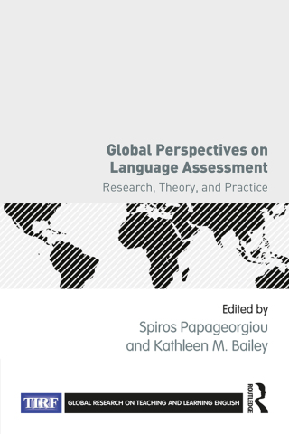 Cover image: Global Perspectives on Language Assessment 1st edition 9781138345379