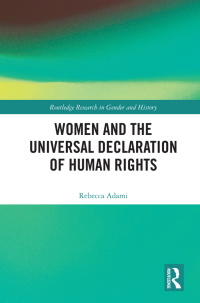 Imagen de portada: Women and the Universal Declaration of Human Rights 1st edition 9781138345355