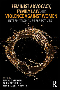 Imagen de portada: Feminist Advocacy, Family Law and Violence against Women 1st edition 9781138344921