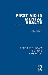 Cover image: First Aid in Mental Health 1st edition 9781138344822