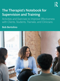 Imagen de portada: The Therapist’s Notebook for Supervision and Training 1st edition 9781138344587