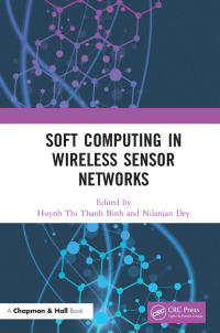 Cover image: Soft Computing in Wireless Sensor Networks 1st edition 9780815395300