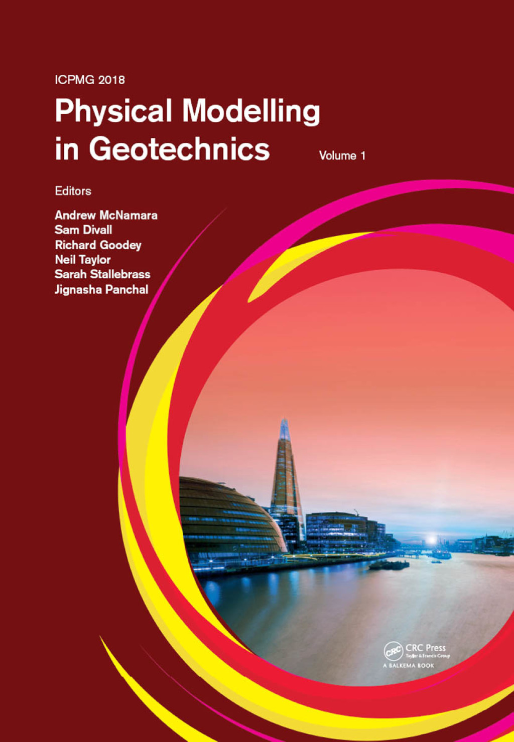 Physical Modelling in Geotechnics, Volume 1 Proceedings of the 9th International Conference on Physical Modelling in Geotechnics (ICPMG 2018), July 17-20, 2018, London, United Kingdom 1st Edition