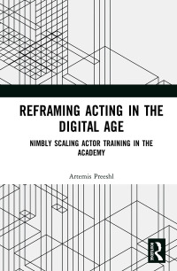 表紙画像: Reframing Acting in the Digital Age 1st edition 9780367729103
