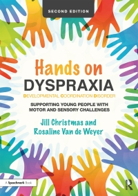 Cover image: Hands on Dyspraxia: Developmental Coordination Disorder 2nd edition 9781138600973