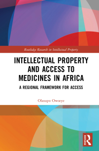 Cover image: Intellectual Property and Access to Medicines in Africa 1st edition 9781032241142