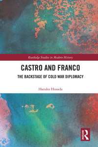 Imagen de portada: Castro and Franco 1st edition 9781138343177