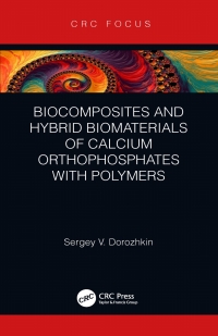 Cover image: Biocomposites and Hybrid Biomaterials of Calcium Orthophosphates with Polymers 1st edition 9781032178554
