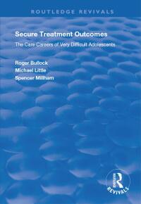 Cover image: Secure Treatment Outcomes 1st edition 9781138342798