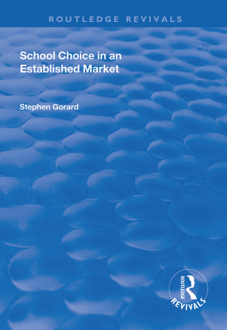 Cover image: School Choice in an Established Market 1st edition 9781138342972