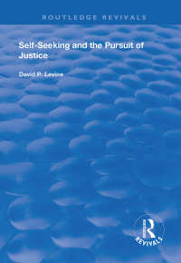 Cover image: Self-Seeking and the Pursuit of Justice 1st edition 9781138342811