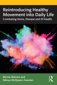 Cover image: Reintroducing Healthy Movement into Daily Life 1st edition 9781138342286