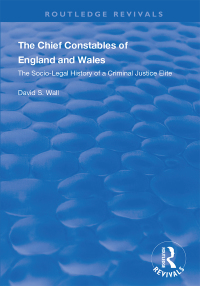 Immagine di copertina: The Chief Constables of England and Wales 1st edition 9781138342293