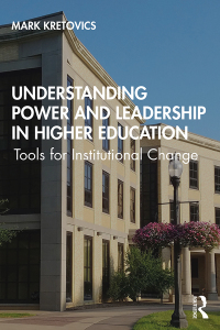 Immagine di copertina: Understanding Power and Leadership in Higher Education 1st edition 9781138341791