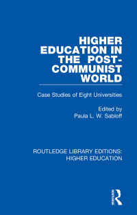 Immagine di copertina: Higher Education in the Post-Communist World 1st edition 9781138341531