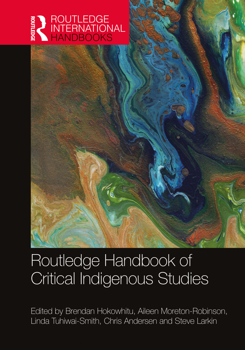 Routledge Handbook of Critical Indigenous Studies 1st Edition