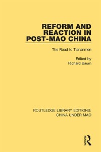 Cover image: Reform and Reaction in Post-Mao China 1st edition 9781138341159