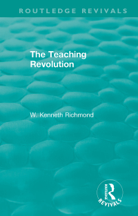 Cover image: The Teaching Revolution 1st edition 9781138340510
