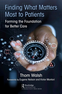 表紙画像: Finding What Matters Most to Patients 1st edition 9781138339873